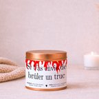 Bougie impertinente personnalisée « Si t’as envie de brûler un truc » avec boîte cuivrée – Atelier 430