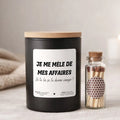Bougie personnalisée « Je me mêle de mes affaires. Si tu lis ça, tu devrais essayer ! » avec boîte noire – Atelier 430