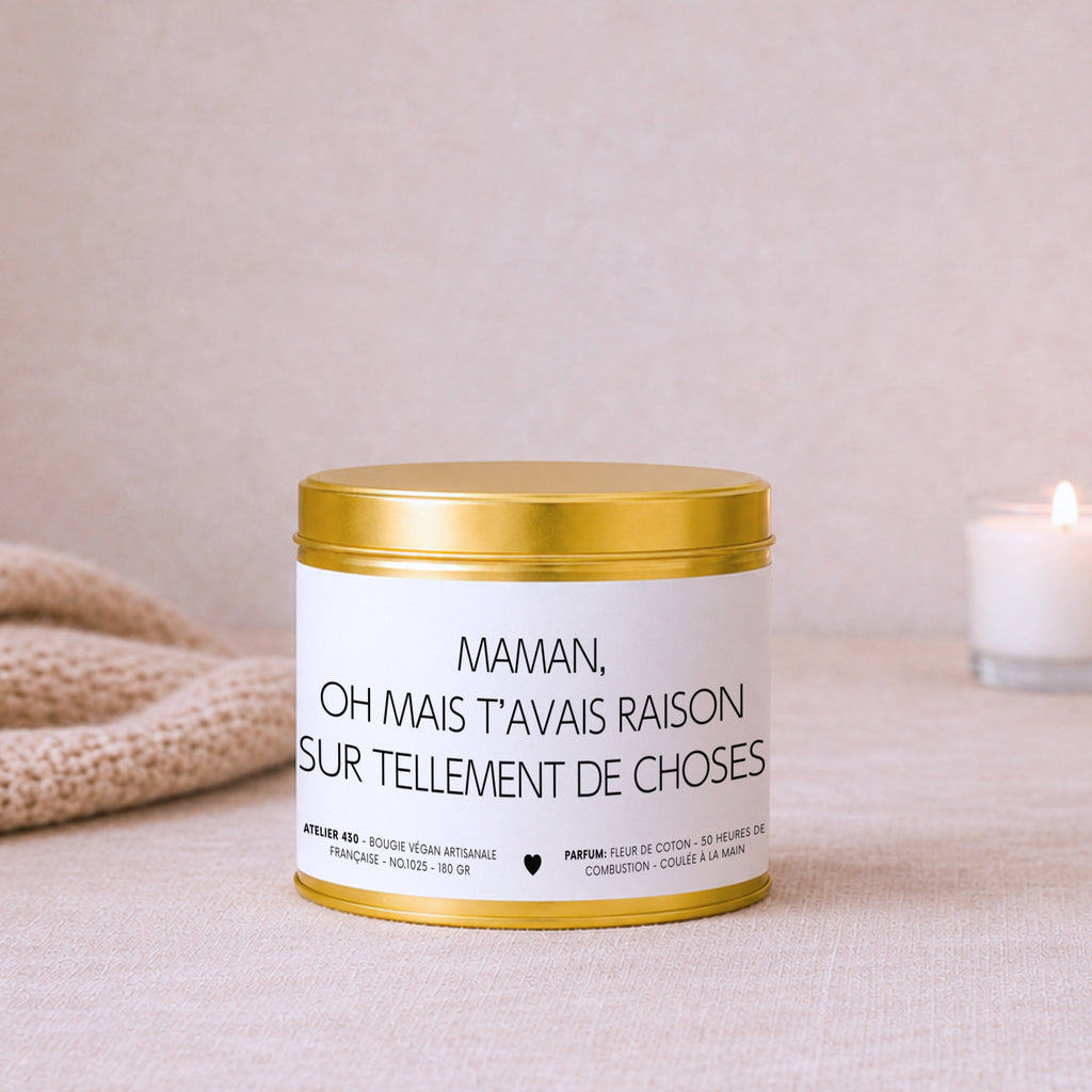 Bougie avec texte « Maman, oh mais t’avais raison sur tellement de choses » avec boîte or – Atelier 430