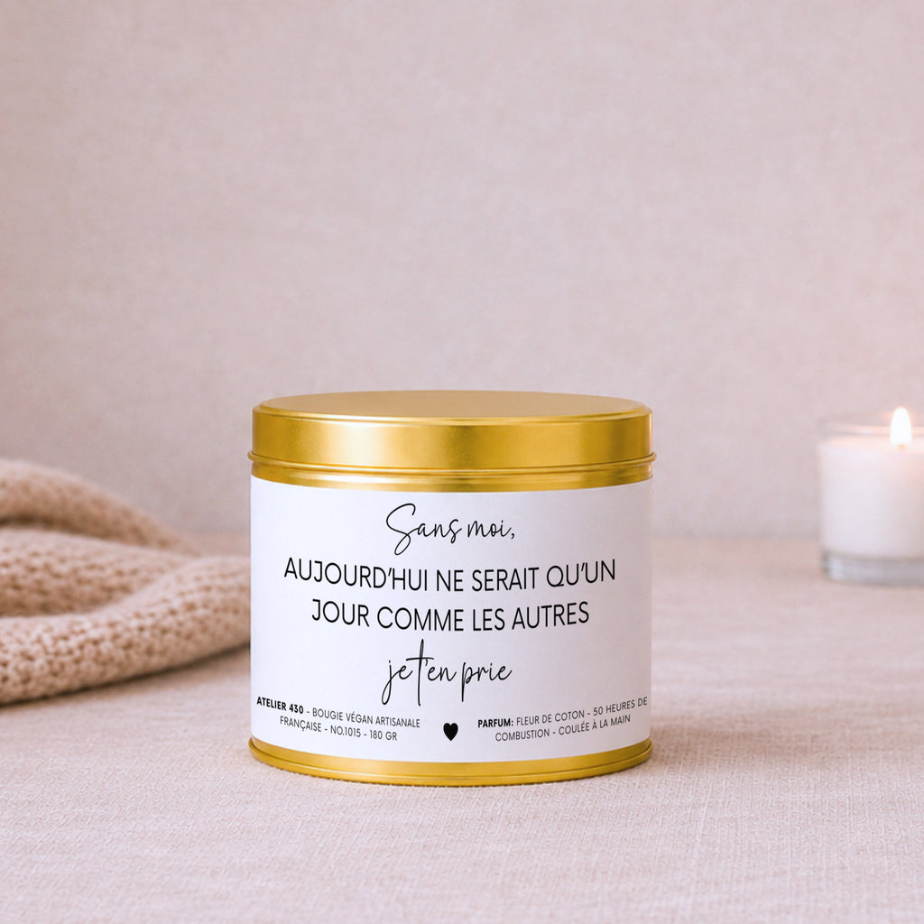 sans-moi-aujourdhui-ne-serait-quun-jour-comme-les-autres-boite-or-bougie-personnalisee-atelier-430
